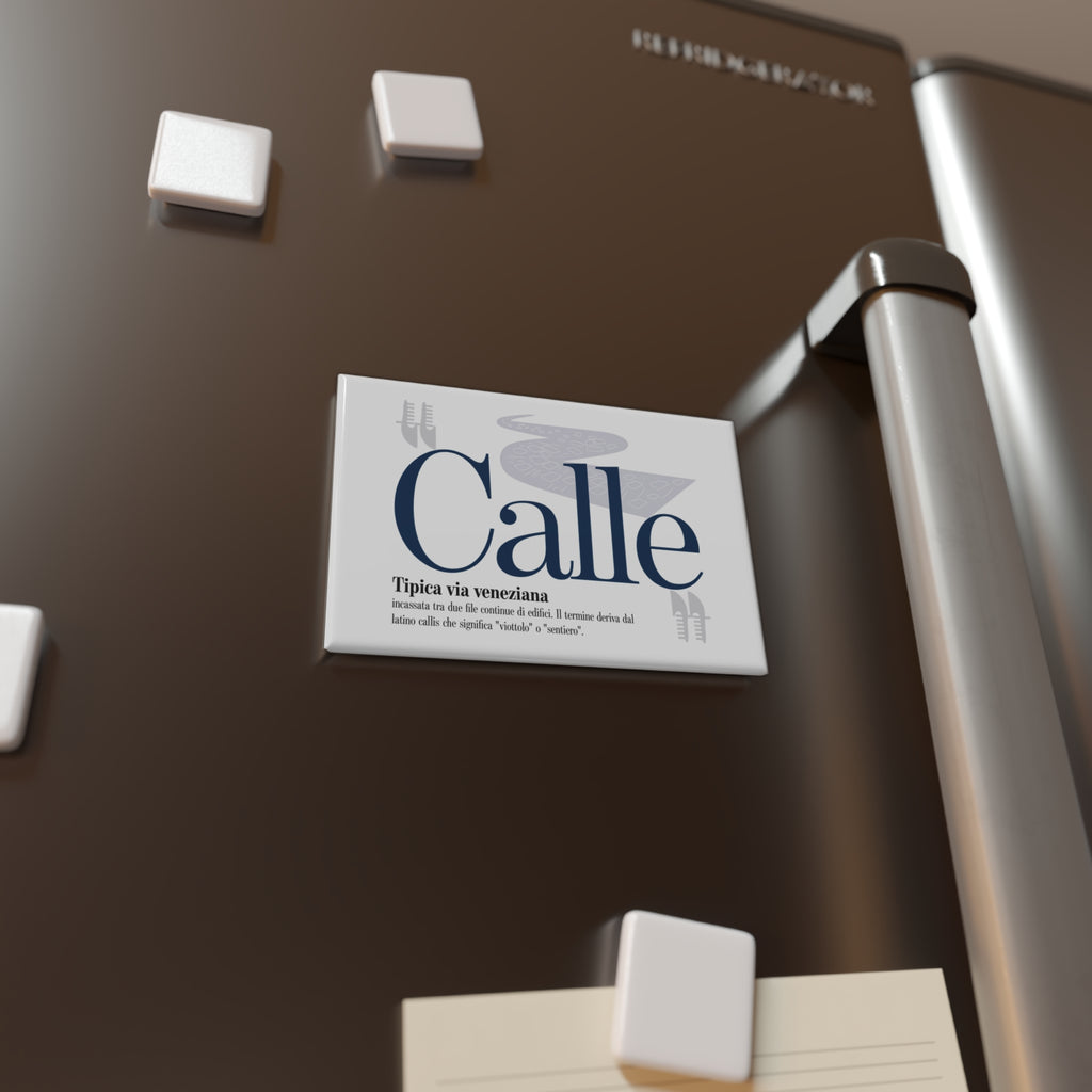 Venetian words magnet | A crisp rectangular magnet of Calle